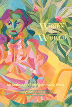 Load image into Gallery viewer, Words for the World edited by Holly Karapetkova, Amasa Maleski, Kashvi Ramani, and Liam Mason