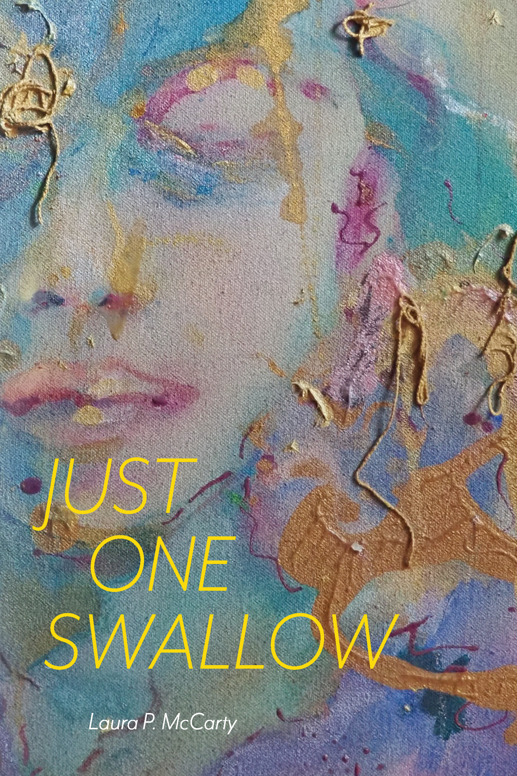 Just One Swallow by Laura McCarty