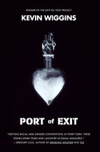 Load image into Gallery viewer, Port of Exit by Kevin Wiggins
