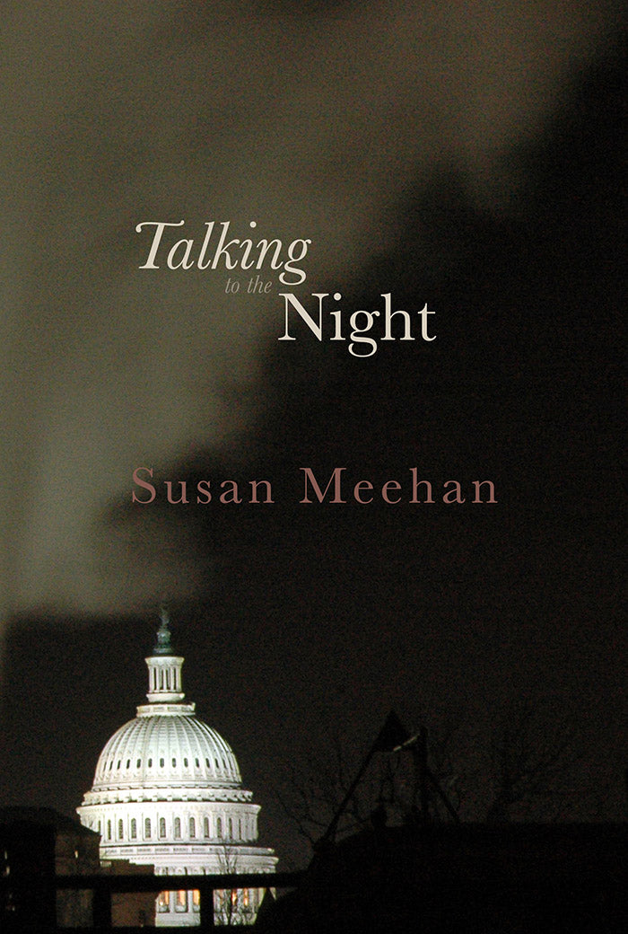 Talking to the Night by Susan Meehan